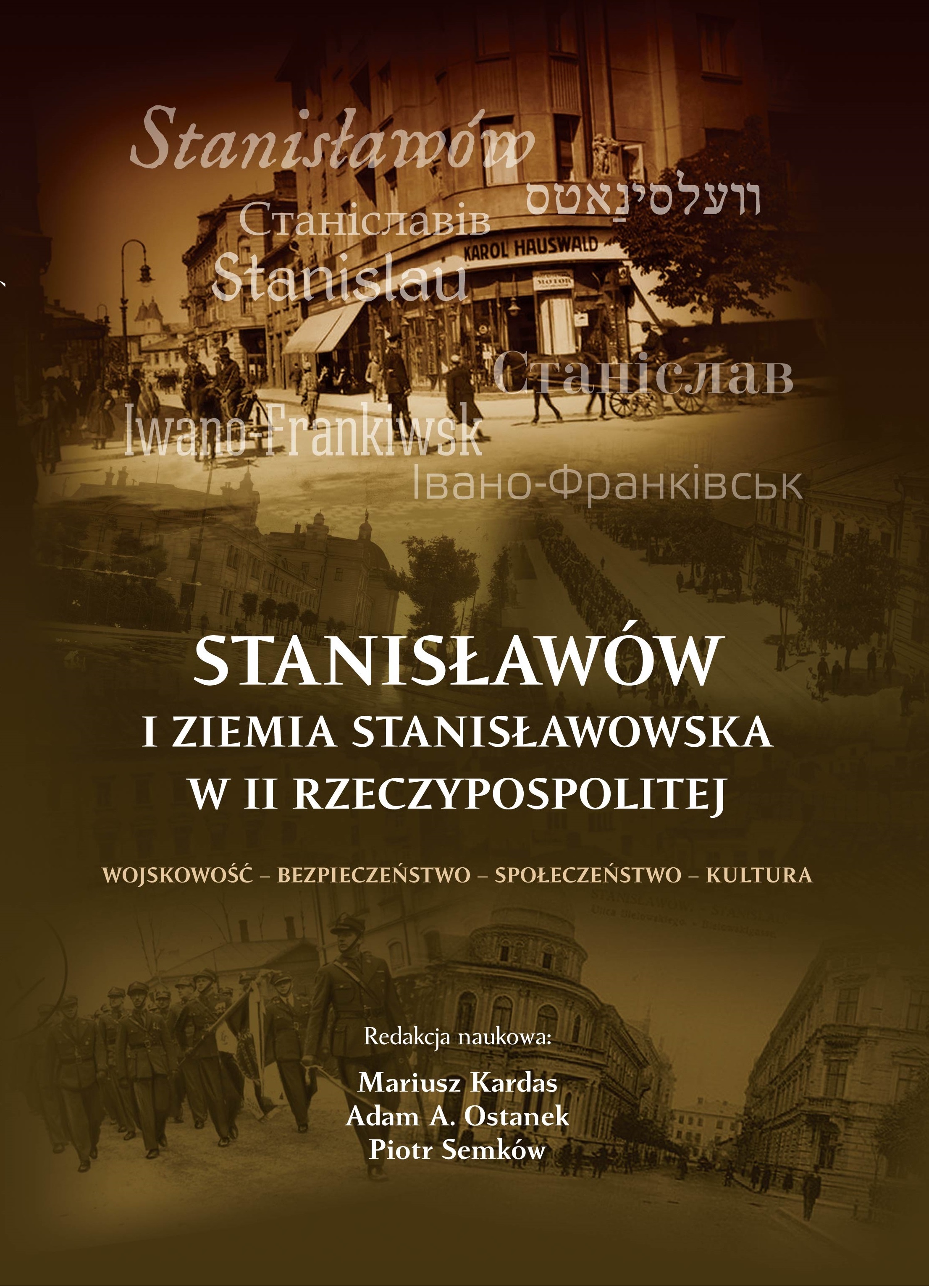 Stanislawow i Ziemia Stanislawowska